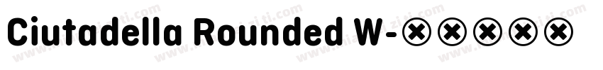 Ciutadella Rounded W字体转换